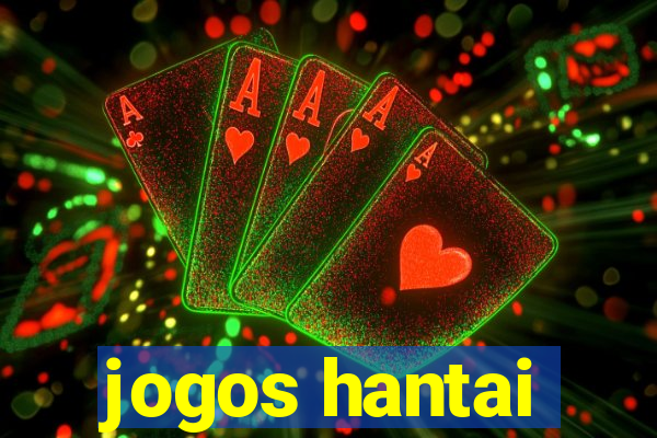 jogos hantai